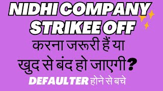 Nidhi Company Strike off Jarur Kraye II Nidhi Company Closing II Nidhi Company Strike off