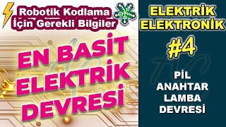 Basit Elektrik Devresi, En Kolay Pil, Anahtar, Lamba Devresi