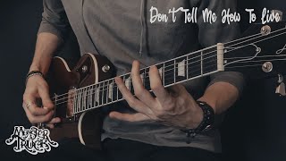 Monster Truck - Don't Tell Me How To Live - Guitar cover by Eduard Plezer (TAB)