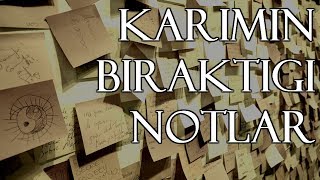 Karımın Bıraktığı Notlar | Can AKTI Hikayeleri