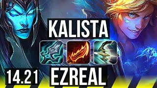 KALISTA & Renata Glasc vs EZREAL & Karma (ADC) | 8/1/2 | KR Master | 14.21