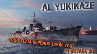 AL Yukikaze - It's NOT OVER till it's OVER ! Funtage #30