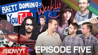 Brett Domino's Weekly YouTube Thing - Ep. 5