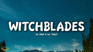 Lil Peep X Lil Tracy - Witchblades (Lyrics)