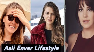 Asli Enver Lifestyle|Biography|Real Age|Hasband|Hobbies|Net Worth|And Much More