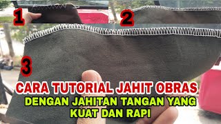 3 cara menjahit obras dengan jahit tangan (manual)