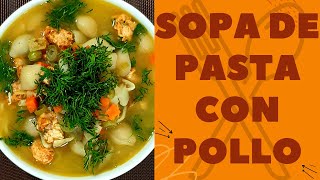 Sopa de pasta con trocitos de pollo y verduras frescas: Paso a paso | Cocine & Coma