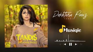 Tandis - Dokhtare Paeez | تندیس دختر پاییز