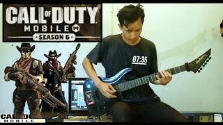 Call Of Duty Mobile Season 6 - Wild West Theme Song Electric Guitar cover