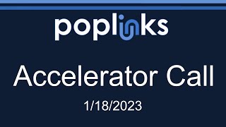 PopLinks Accelerator Training - 1 18 2023