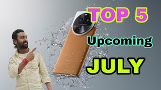 Top 5 Upcoming Mobiles July 2023#Entrystart