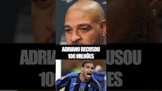 ADRIANO 100 MILHÕES #adriano #futebol #chelsea #futebolbrasileiro