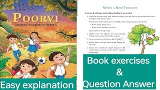 What a bird thought || class-6 || book  exercises || question answer || Poorvi English #ncert#cbse