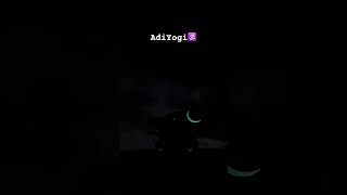 📌AdiYogi night view, Chikkaballapur, Bangalore #shorts #viral #adiyogi #trending