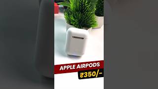 सस्ते Apple Airpods - ₹350 only/- #airpods #techshorts #techvideo