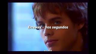 Dos segundos - Erreway [Letra]