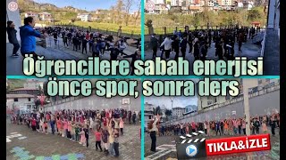 Rize Kalkandere'de öğrenciler sabahları sınıflara girmeden önce müzik eşliğinde spor yapıyor