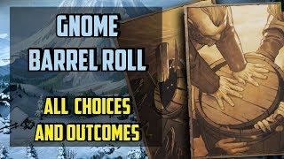 Gnome Barrel Roll All choices - Thronebreaker the Witcher Tales - (Death By Barrel Roll)