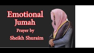 **Emotional** Jumu'ah Prayer | Classic Recitation | Sheikh Saud Al-Shuraim | Light Upon Light