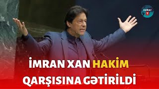 İMRAN XAN HAKİM QARŞISINDA ÇIXIB