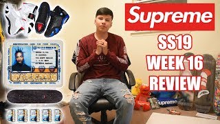 Supreme SS19 Week 16 Review