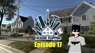 House flipper Épisode 17