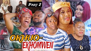 OKHUO-EKHOMWEN  [PART 2]- LATEST BENIN MOVIES 2024