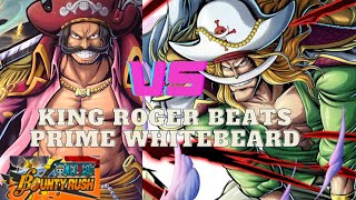 LV100 vs LV100|6* KING ROGER VS PRIME WHITEBEARD|TOP 10 ATTACKER SERIES|OPBR GAMEPLAY in SS|EP46