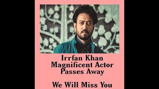 Irrfan Khan passes away at age of 53. Irrfan Khan journay. इरफान खान का 53 वर्ष की आयु में निधन।