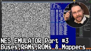 NES Emulator Part #3: Buses, RAMs, ROMs & Mappers