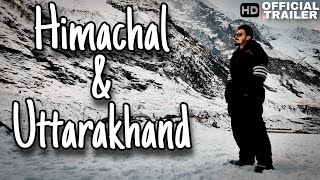 Himachal & Uttarakhand Series Trailer | The adventure begins