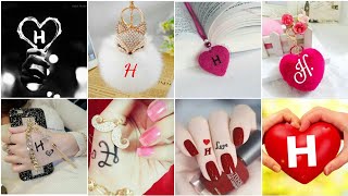 H Name Dp|#H #Letter Dp| H #Alphabet Dp For Whatsapp| H Alphabet Dpz| H#Name Dp Pic| H Name Dp Image