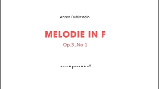 Anton Rubinstein MELODY in F,Op.3 No.1/accompaniment,Play Along