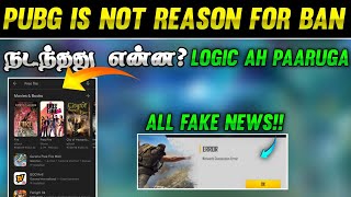 Pubg Case Is Not Reason Of Free Fire Ban | Logic Ah Paaruga | நடந்தது என்ன? will ff return!?