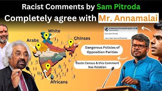 Completely Agree with Mr. Annamalai : J Sai Deepak | Racist Comments by Sam Pitroda | Ep. 07