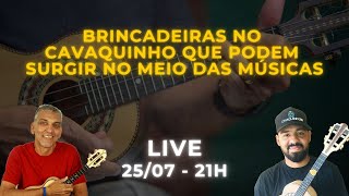 Brincadeiras no Cavaquinho Que Podem Surgir no Meio das Músicas - Live do Professor Damiro