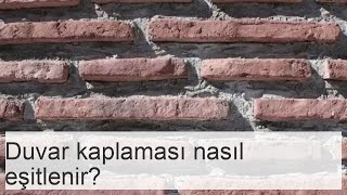 Basit bir cihazla mükemmel duvar kaplaması