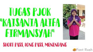 Tugas PJOK Short Pass || Long Pass || Menendang Bola