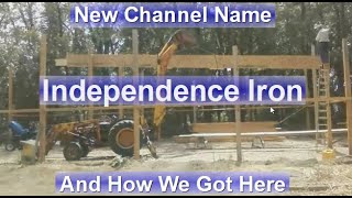 Independence Iron - New Name - Review of Past Projects