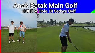 Hole by Hole di @sedayuindogolf #anakbatak  #family  #golf murid  arjunaacademy golf