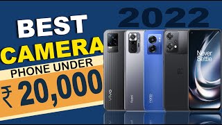 Best Camera Smartphone Under 20000 in 2022 | 4K Recording Best Camera Mobile Under 20000