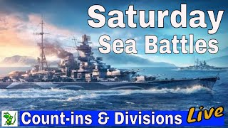 Saturday Sea Battles - World of Warships Legends - Divisions & Count Ins Fun - Live