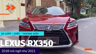 Lexus Rx350 2018 Như mới. Chị em Thêm Váy đỏ, giầy đỏ sẽ làm các anh phải lác mắt.