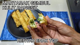 MARTABAK GEMBUL KULIT PANGSIT RENYAH ENAK TOP