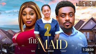 THE MAID 2 REVIEW ( LATEST NOLLYWOOD MOVIE REVIEW TRENDING PEARL WATS, TOOSWEET ANNAN)