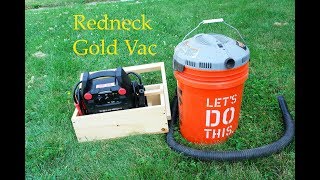 REDNECK GOLD VACUUM