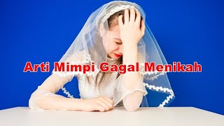 arti mimpi gagal menikah