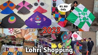 Kites Shopping 😱 For Lohri 2023 🤯 worth Rs . 6,000/-