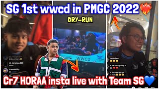 SG WWCD❤️‍🔥| Cr7 HORAA Insta Live from PMGC 2022 | 1st DRY-RUN MATCH of Group-Green✅ | PUBGM