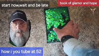 YOUTUBE AT 52, SHOULD YOU